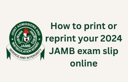 2024年JAMB受験票の印刷・再印刷方法
