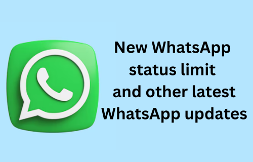 WhatsAppの新しいステータス動画制限とその他の2024年新アップデート