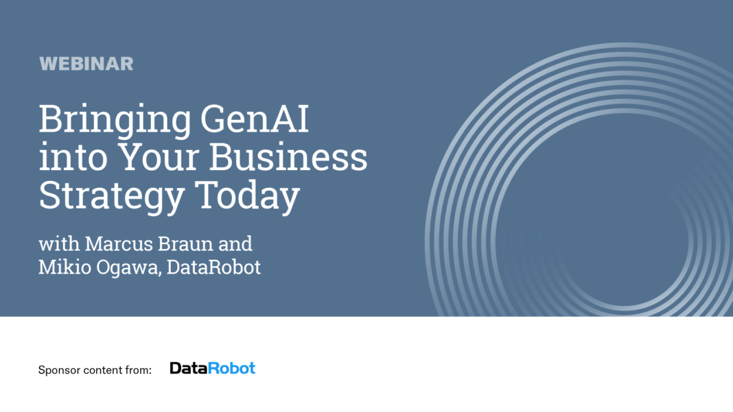 GenAIをビジネスに取り入れる – SPONSOR CONTENT WEBINAR DATAROBOT