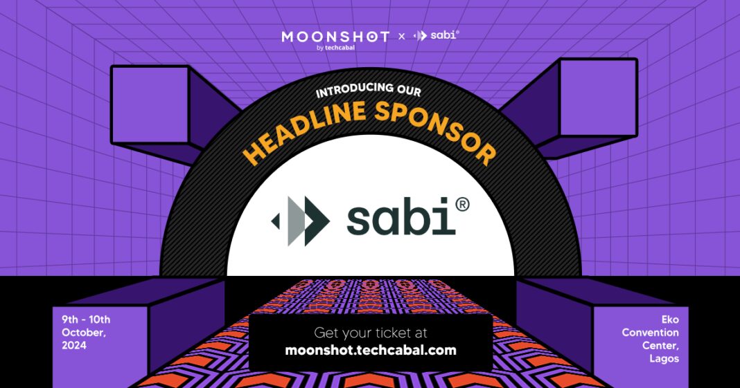 SabiがTechCabalのMoonshot 2024のヘッドラインスポンサーに返り咲き